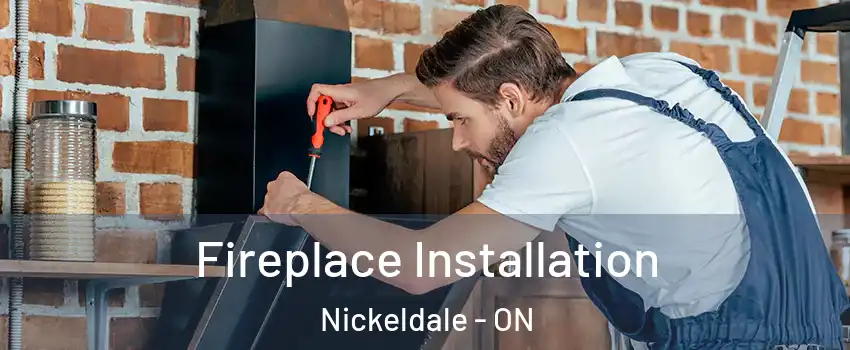  Fireplace Installation Nickeldale - ON