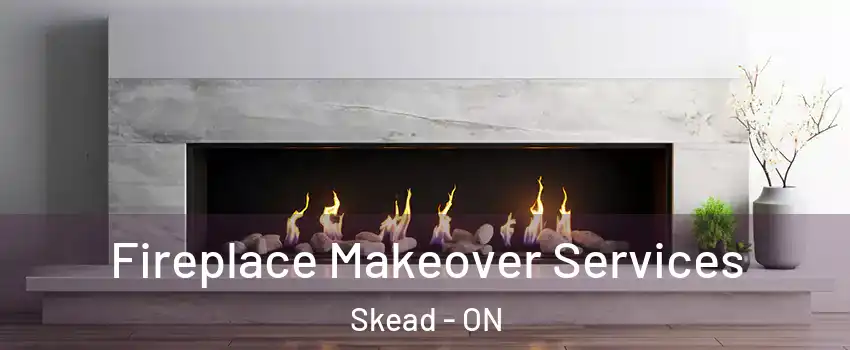 Fireplace Makeover Services Skead - ON