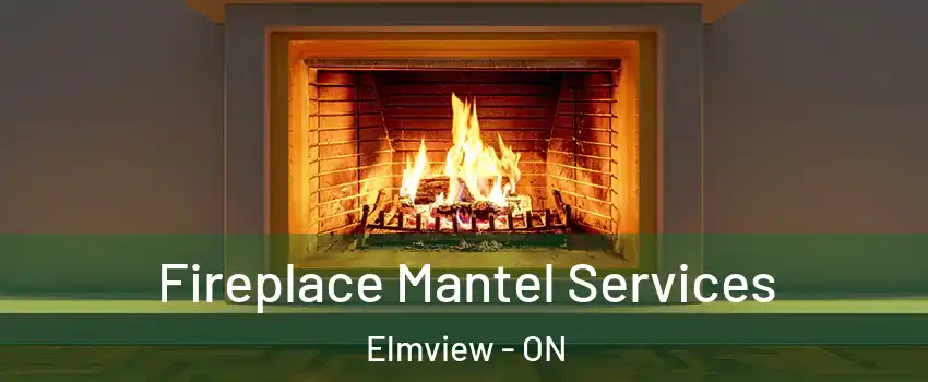 Fireplace Mantel Services Elmview - ON