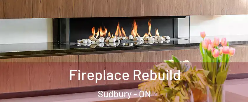  Fireplace Rebuild Sudbury - ON