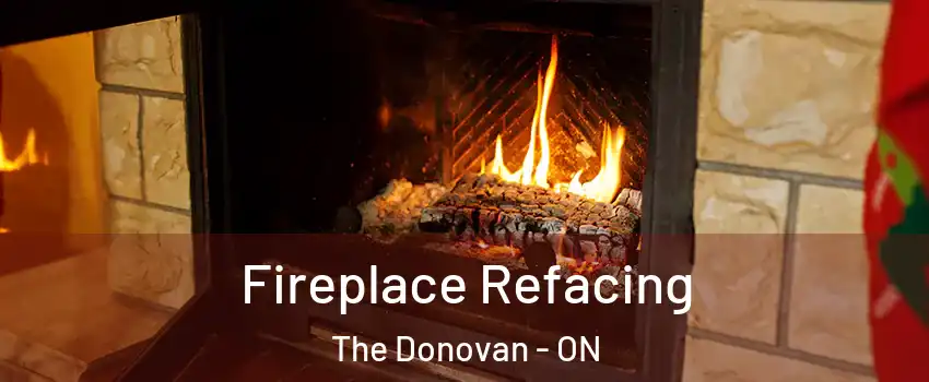 Fireplace Refacing The Donovan - ON