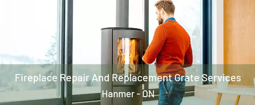  Fireplace Repair And Replacement Grate Services Hanmer - ON