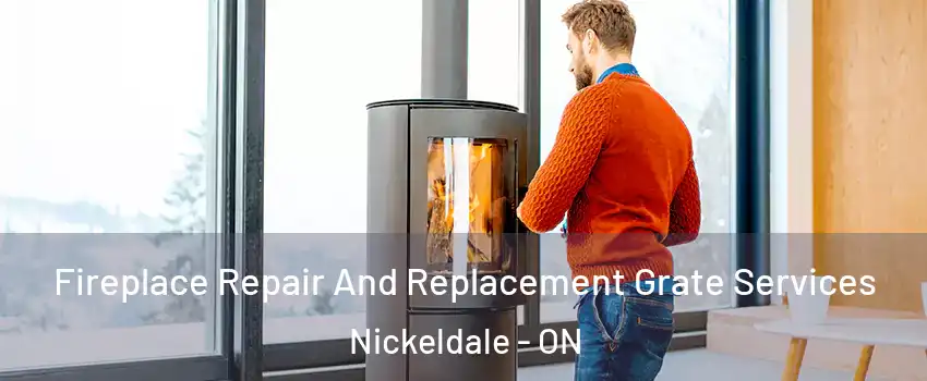  Fireplace Repair And Replacement Grate Services Nickeldale - ON