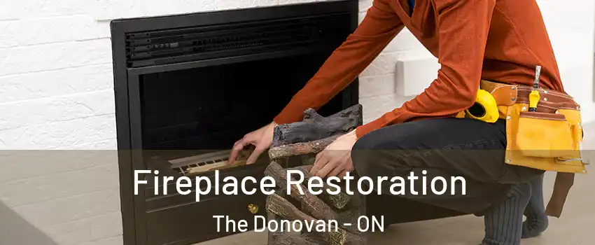  Fireplace Restoration The Donovan - ON