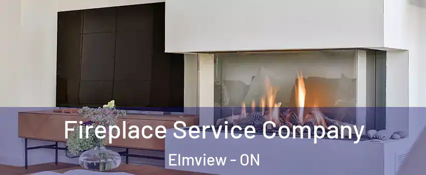  Fireplace Service Company Elmview - ON