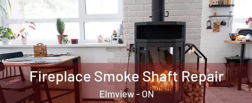  Fireplace Smoke Shaft Repair Elmview - ON