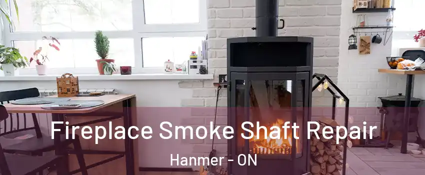  Fireplace Smoke Shaft Repair Hanmer - ON