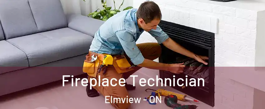 Fireplace Technician Elmview - ON