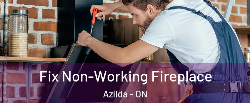  Fix Non-Working Fireplace Azilda - ON