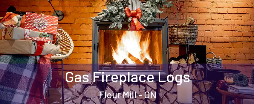  Gas Fireplace Logs Flour Mill - ON