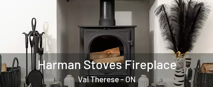  Harman Stoves Fireplace Val Therese - ON