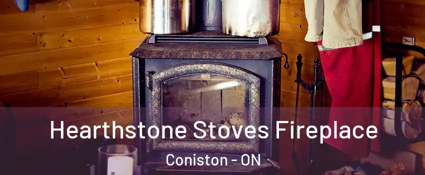 Hearthstone Stoves Fireplace Coniston - ON