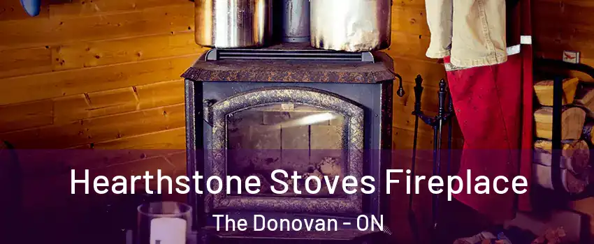 Hearthstone Stoves Fireplace The Donovan - ON