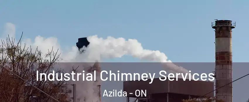  Industrial Chimney Services Azilda - ON