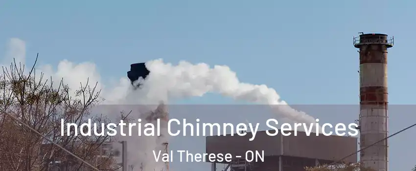  Industrial Chimney Services Val Therese - ON