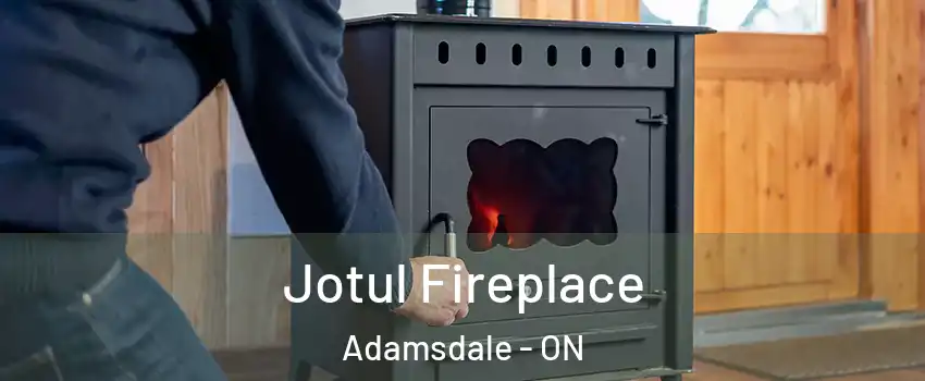  Jotul Fireplace Adamsdale - ON