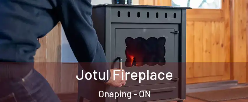  Jotul Fireplace Onaping - ON