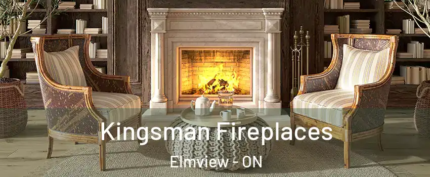  Kingsman Fireplaces Elmview - ON