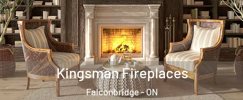  Kingsman Fireplaces Falconbridge - ON