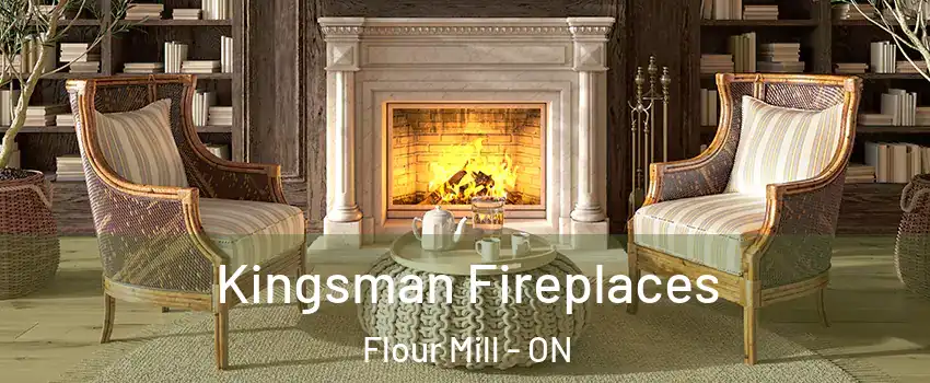  Kingsman Fireplaces Flour Mill - ON