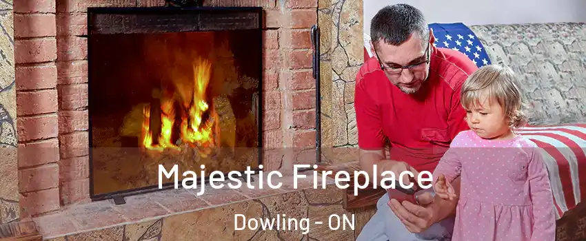  Majestic Fireplace Dowling - ON