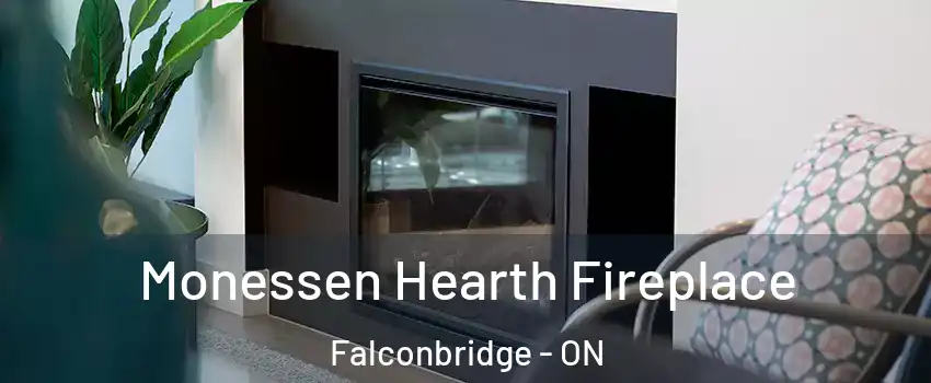  Monessen Hearth Fireplace Falconbridge - ON