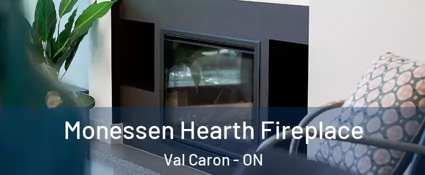  Monessen Hearth Fireplace Val Caron - ON