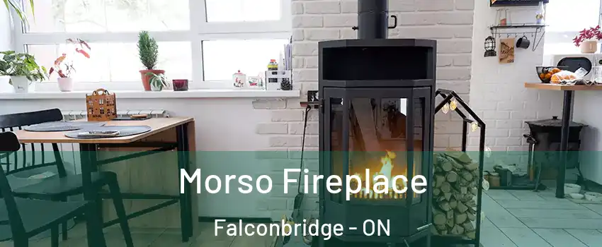  Morso Fireplace Falconbridge - ON