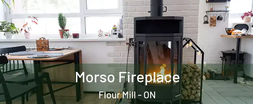  Morso Fireplace Flour Mill - ON