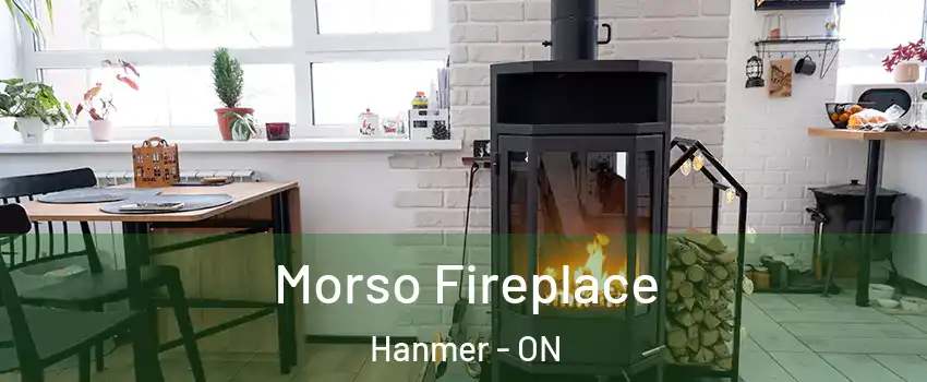  Morso Fireplace Hanmer - ON