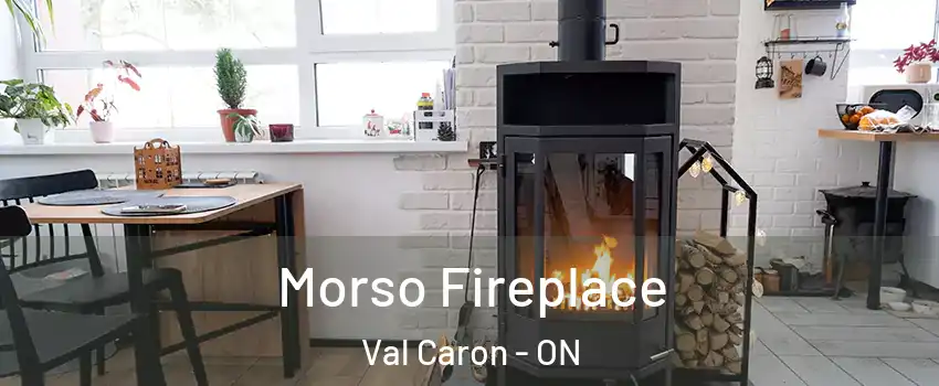  Morso Fireplace Val Caron - ON