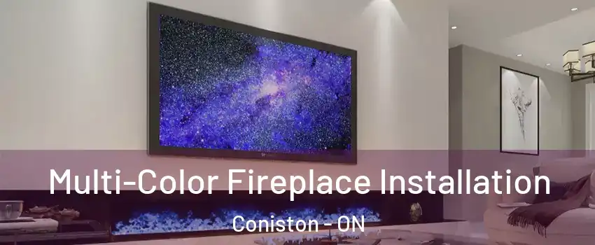  Multi-Color Fireplace Installation Coniston - ON