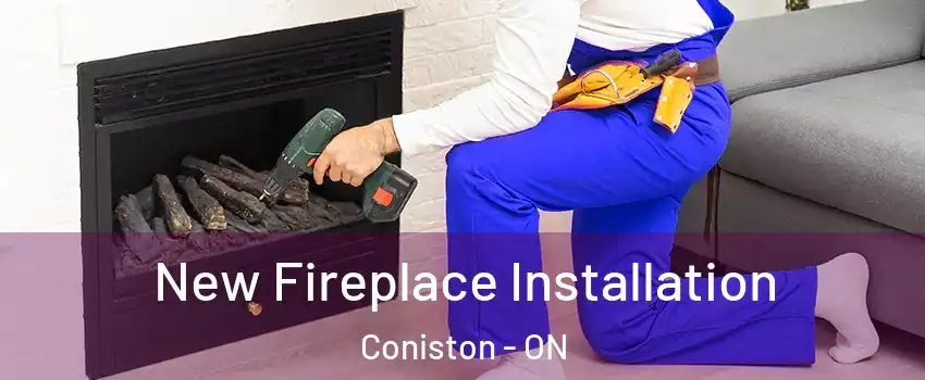 New Fireplace Installation Coniston - ON