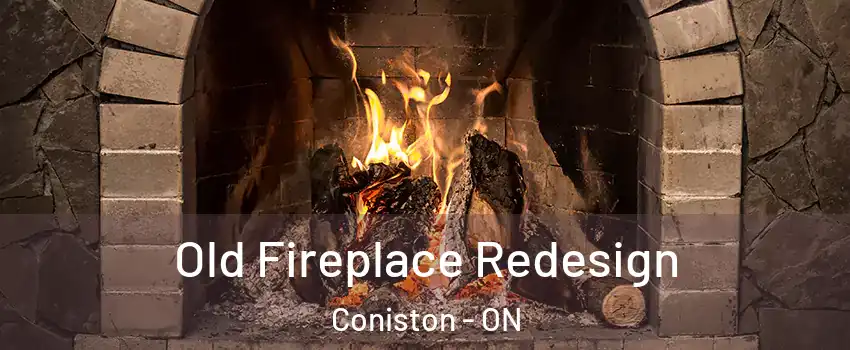  Old Fireplace Redesign Coniston - ON