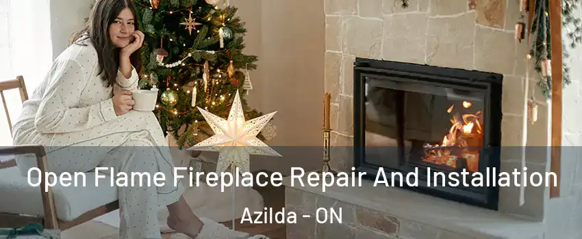  Open Flame Fireplace Repair And Installation Azilda - ON