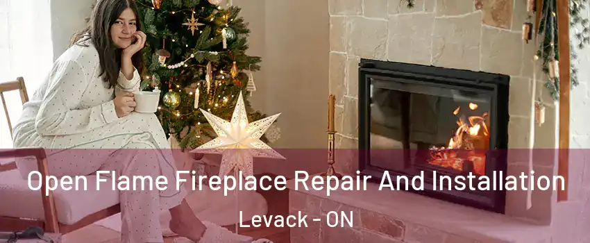  Open Flame Fireplace Repair And Installation Levack - ON