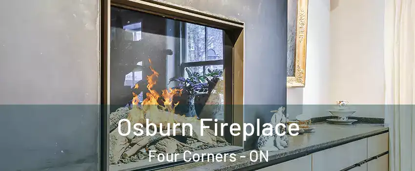  Osburn Fireplace Four Corners - ON