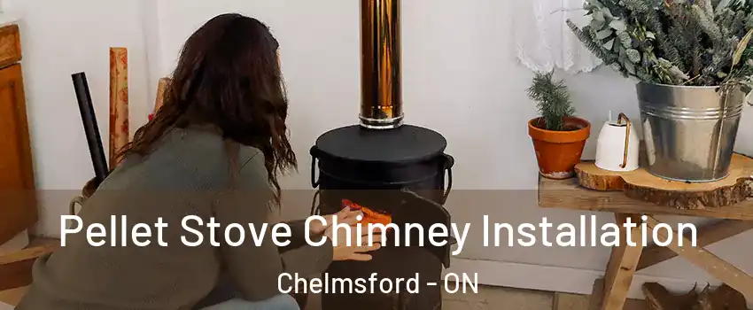  Pellet Stove Chimney Installation Chelmsford - ON