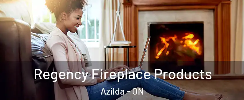  Regency Fireplace Products Azilda - ON