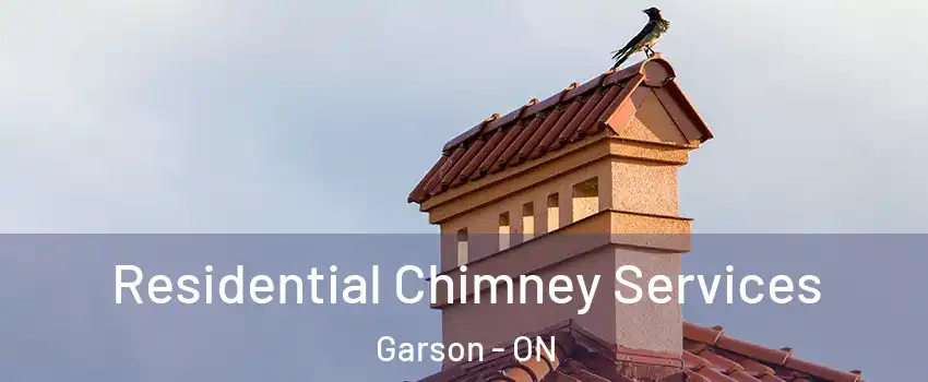  Residential Chimney Services Garson - ON