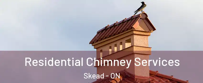  Residential Chimney Services Skead - ON