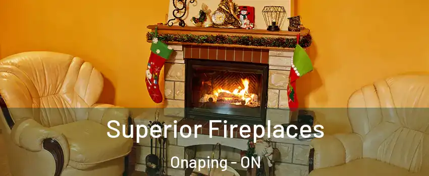  Superior Fireplaces Onaping - ON