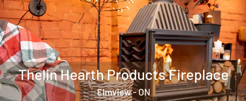  Thelin Hearth Products Fireplace Elmview - ON