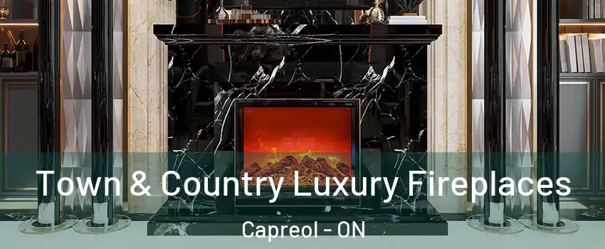  Town & Country Luxury Fireplaces Capreol - ON