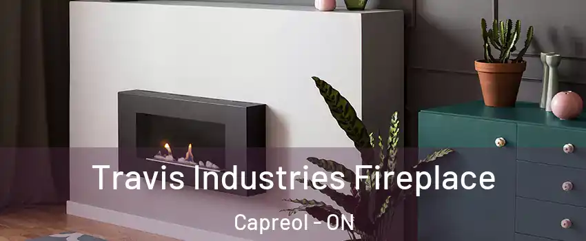  Travis Industries Fireplace Capreol - ON