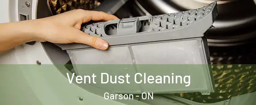  Vent Dust Cleaning Garson - ON