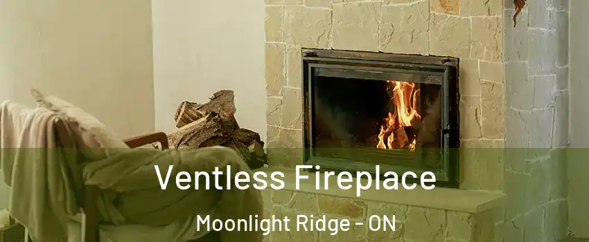  Ventless Fireplace Moonlight Ridge - ON