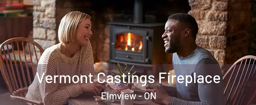  Vermont Castings Fireplace Elmview - ON