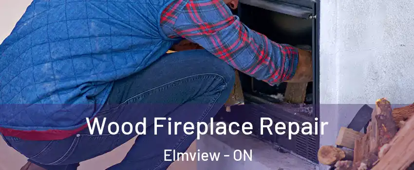  Wood Fireplace Repair Elmview - ON