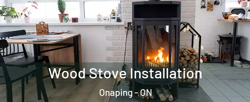  Wood Stove Installation Onaping - ON
